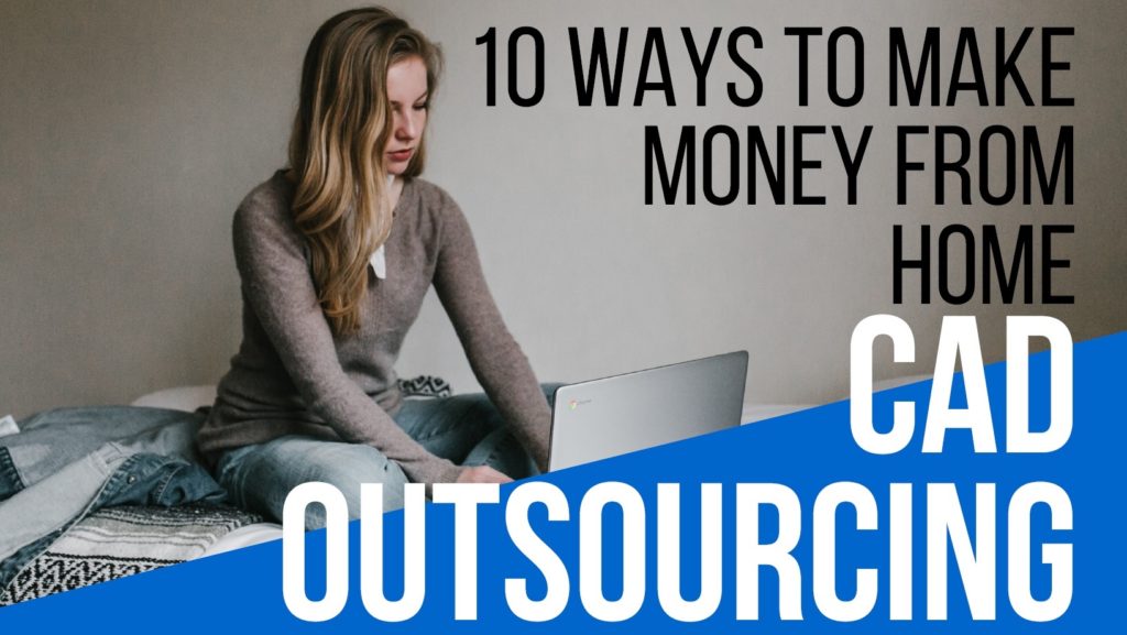 10 Ways to Make Money From CAD Outsourcing | Auto CAD and Microstation