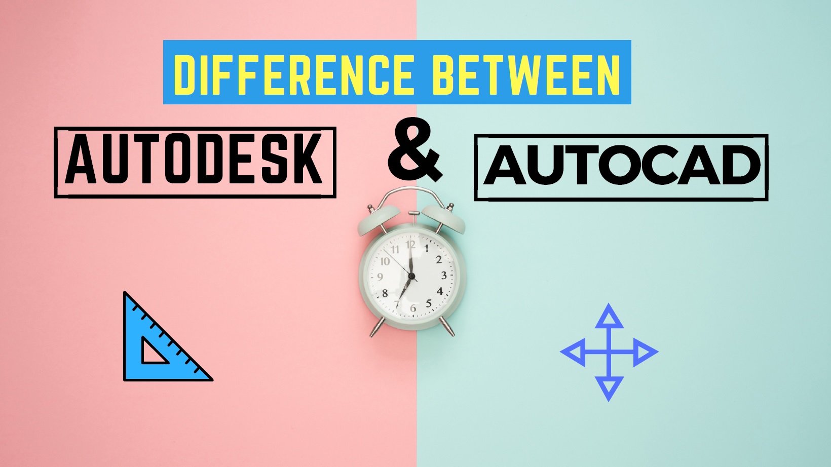 What Is The Difference Between Autodesk And AutoCAD? - Free Cad Tips ...