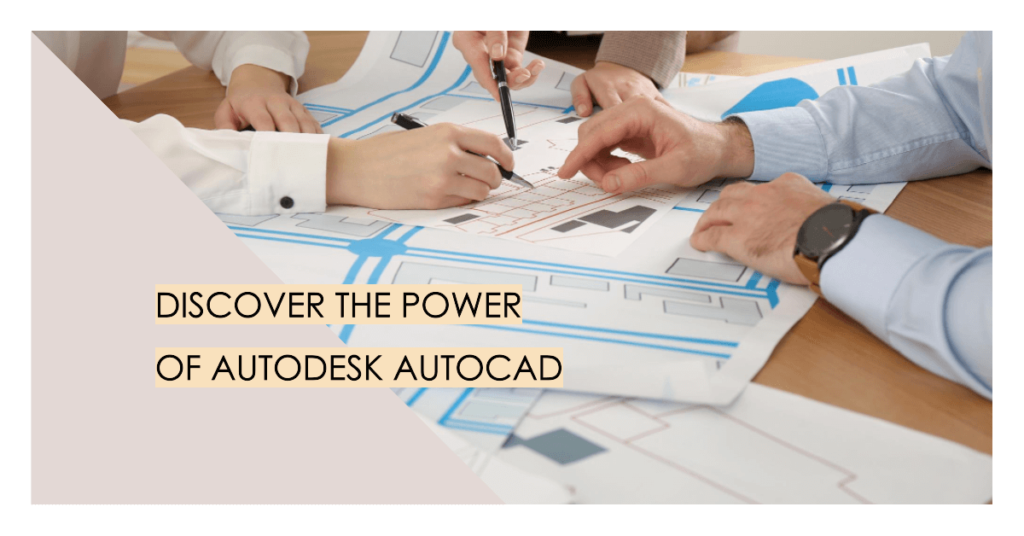 Autodesk AutoCAD Features and Benefits
